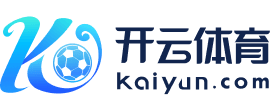 开云体育APP下载 | iOS &amp; 安卓版 | 随时随地畅玩 | Kaiyun Sports App